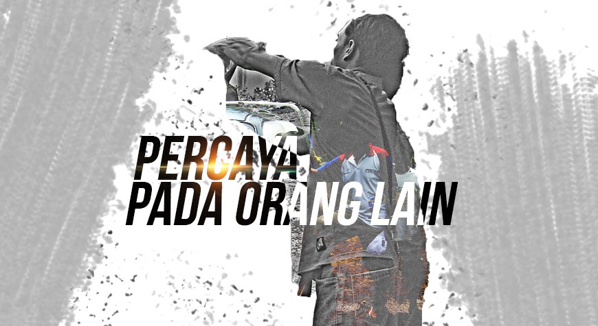 Percaya Pada Orang Lain